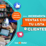 Incrementa tus ventas con tu lista de clientes